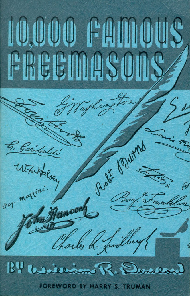 10,000 Famous Freemasons: Vol. IV William R. Denslow